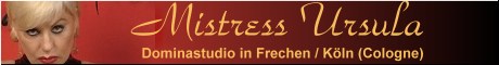 Mistress Ursula - Frechen-Köln